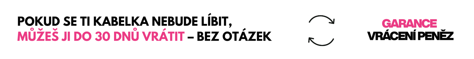 GARANCE VRÁCENÍ PENĚZ